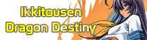 Ikkitousen Dragon Destiny